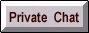 private chat area